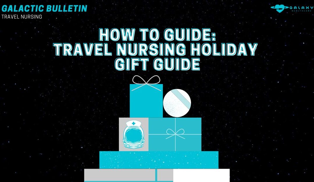 Travel Nursing: Holiday Gift Guide