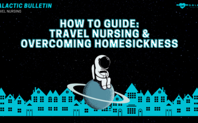 Dealing With Homesickness As A Travel Nurse